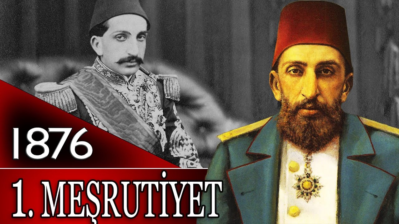 1. meşrutiyet dönemi