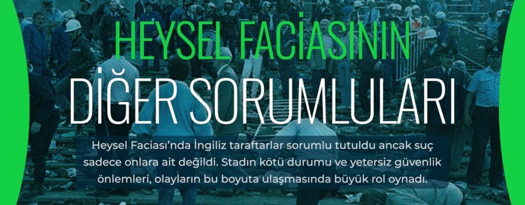 heysel faciasının sorumluları