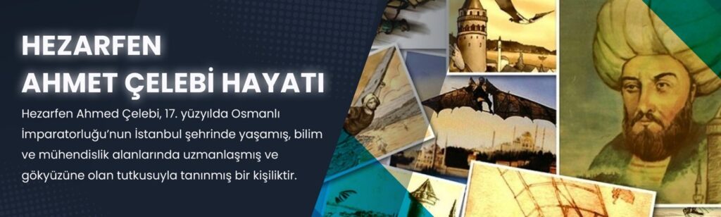 hezarfen ahmed çelebinin hayatı