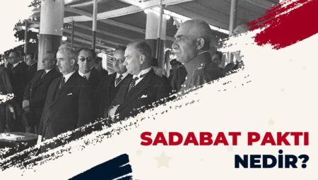 Sadabat Paktı 12 Sadabat Paktı